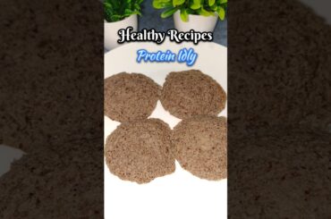 Healthy Recipes | High Protein Idly for Weight loss #Kollu Idly #weightlossrecipes #tamil #protein