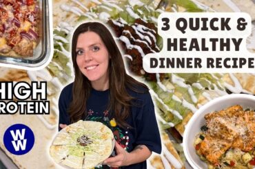 3 Quick & Easy High Protein Healthy Dinner Recipes | WeightWatchers Points- Salmon Pasta, Quesadilla