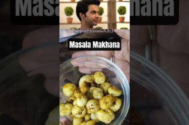 Rajkumar Rao & Sonam Kapoor's Favourite Snacks Masala Makhana ! #shorts #viralvideo