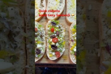 Ciabatta bread quick sandwich recipe #shorts #tasty #quickrecipe#sandwich #lovers#healthy