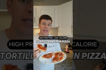 Tortilla Protein Pizza Low Calorie High Protein Recipe #shorts