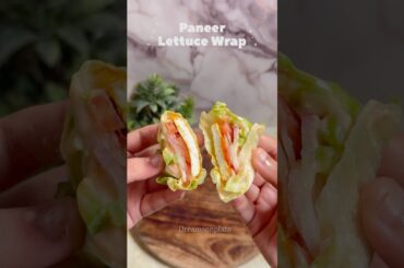 Paneer Lettuce Wraps | Healthy & Delicious Snack in Minutes | Healthy Recipe | Quick Healthy Snacks