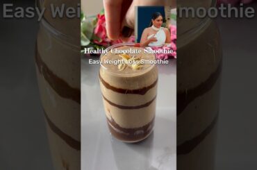 Smoothie for Weight Loss | Healthy Breakfast Smoothie Recipe| Guilt free chocolate smoothie for kids