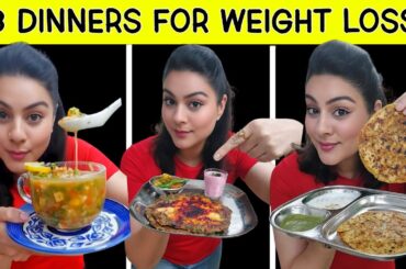3 Quick Indian Dinner Recipes for Weight Loss | Winter Special