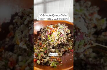 10-Minute Quinoa Salad (Fiber-Rich and Gut-Healthy) #shorts