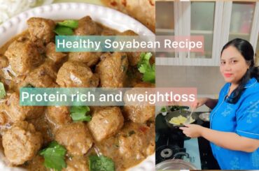 Healthy Soya Bean Recipe | Protein-Rich Home Style Indian Cooking | Weight Loss Friendly #denzel