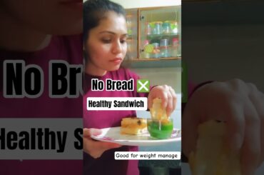 No Bread Healthy Sandwich #youtubeshorts #food #viral #shorts #trending #trendingshorts #subscribe