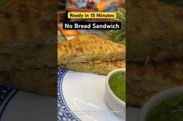 EP-03 | No Bread Sandwich| 15-Min me ready #sandwich #breakfastrecipe #viral #shorts #healthyfood
