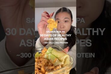 30 DAYS OF HEALTHY ASIAN RECIPES | SALMON MOK PA