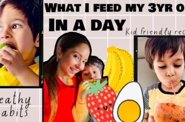 What I feed my 3yr old | Healthy Recipes for kids | Good habits