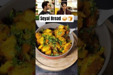 Sonam Kapoor's favorite seyal bread #seyal #bread #masalapav #breadupma #breadpoha