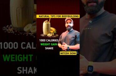 WEIGHT GAIN SHAKE | 1000 CALORIES #niteshsoni #weightgain #smoothie  #shorts