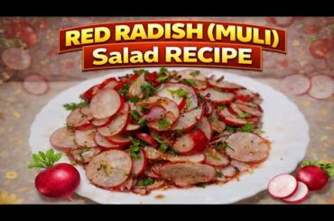Muli Salad Recipe | Red Radish Healthy Salad | Weight Loss & Digestion Booster