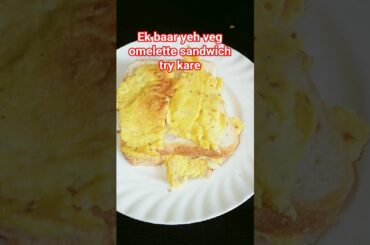 Veg omelette sandwich #shorts #youtubeshorts #viral #trending #shortsfeed #ytshorts #sandwich