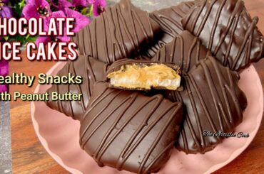 Chocolate Peanut Butter Rice Cakes | Healthy Snacks Recipe | Easy Low Calorie Snacks