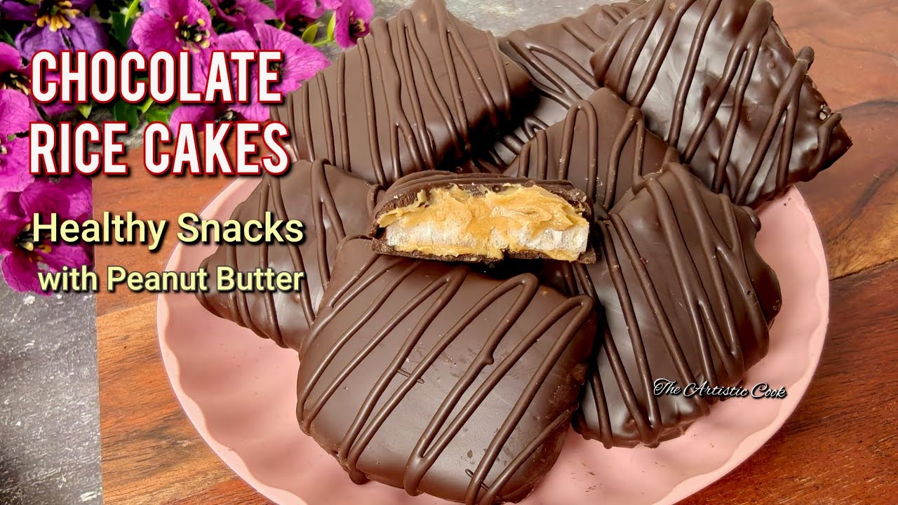 Chocolate Peanut Butter Rice Cakes | Healthy Snacks Recipe | Easy Low Calorie Snacks Chocolate Peanut Butter Rice Cakes | Healthy Snacks Recipe | Easy Low Calorie Snacks
