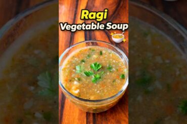 Healthy Ragi Vegetable Soup | Weight Loss Soup Recipe #shorts #shortsfeed #ytshorts #soup