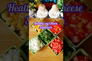 Cafe Style Veggies Cheese Healthy Sandwich #food #recipe #cooking #shorts