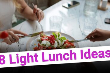 8 Light Lunch Ideas To Help Avoid Afternoon Bloat