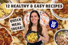 12 Easy & Healthy Recipes for Weight Loss | WeightWatchers Points & Calories | Quick Meal Ideas
