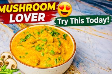 Sunday to Saturday Healthy Lunch Recipe | Matar Mushroom Sabzi