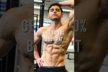 GET TO 10% BODY FAT DIET