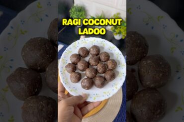 Ragi Coconut Ladoo for Babies & Toddlers | Healthy Weight Gain Snack #shorts
