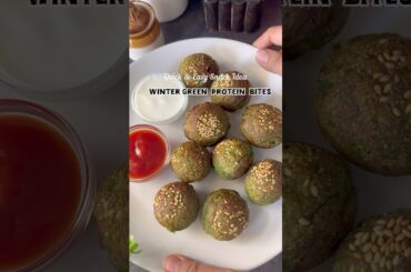 Easy Healthy Snack Idea | High Protein Winter Green Bites #winterrecipe #easyrecipe #kidssnacks