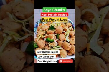 Soya Chunks High Protein Recipe for Fast Weight Loss #lowcaloriediet #GorgeousYou #viral #shorts