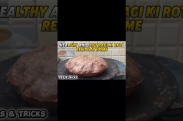 One Of The Best & Healthy Recipes | Ragi Ki Roti | Ragi Ki Chapati #shorts #viral #trending #cooking