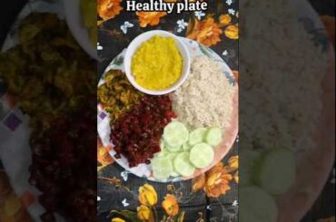 Healthy Lunch Plate Idea | Balanced Diet | Indian Healthy Meal #shorts #love #viral #trending