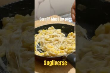 #musttry #healthy #tasty #everyone #favorite #sweetcorn #recipe #foryourpage #foodiefinds #viral #yt