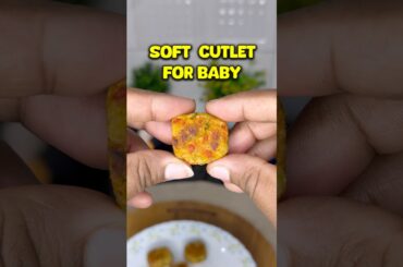 Soft and Healthy Veggies Cutlet For Babies/ Toddler 9 Month+ Homemade Recipe #shorts