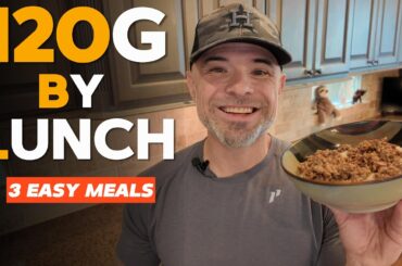The EASIEST Way to Hit 120g Protein by Lunch! Watch How I Do IT!