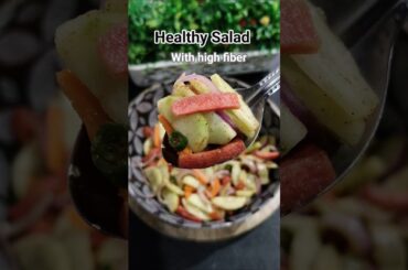 Easy delicious and healthy salad with high fiber for weight loss #salad #trending #shorts