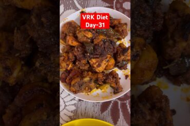 VRK Diet, Day-31, #vrk #diet #food #viral #telugu #trending #healthy #weightloss #health #chicken