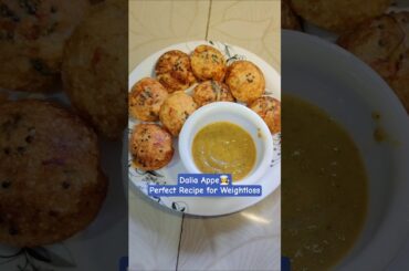 Weight Loss Dalia Appe Recipe | Healthy Breakfast & Dinner #weighlossrecipes #shorts #foodshorts
