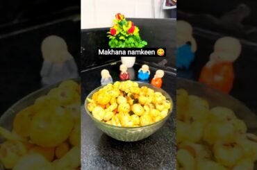 Makhana namkeen recipe | Quick snacks#makhana #makhanasnacks #healthy #snacks#recipe #shorts