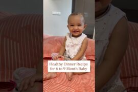 Healthy Dinner Recipe for 6 to 9 Month Baby
