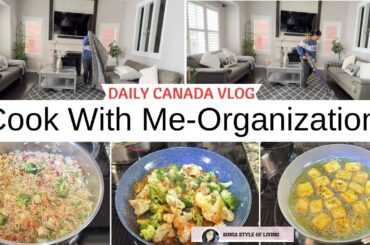 Canada Daily Productive Vlog, Cook With Me Healthy Recipes, Daily Routine & Organize