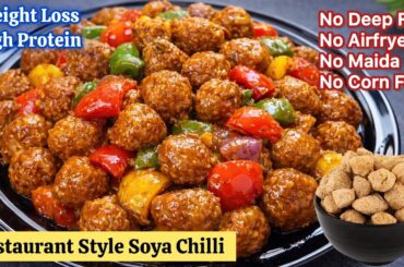Healthy Soya Chilli Manchurian | High Protein Weight Loss Recipe |Soybean Weight Loss Dinner Recipe