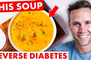 The #1 BEST Soup to REVERSE Insulin Resistance