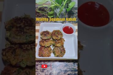 High Protein Veg Soyabean Kabab Recipe | Healthy Snack