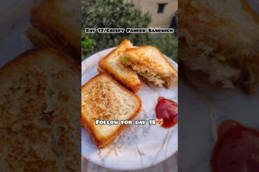 Day 17of 21: Crispy Paneer Sandwich/how to make delicious Crispy Paneer Sandwich#shorts #health