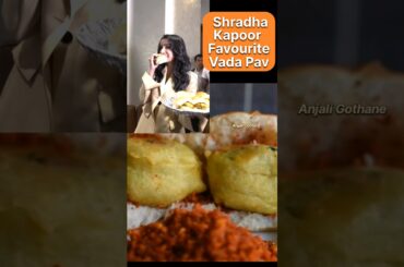 Shraddha Kapoor Favourite Vada Pav #shorts #shradha_kapoor #food #actress #vadapav #reels #bollywood