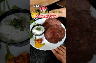 Ragi Beetroot Paratha | Healthy breakfast recipe #shorts #short