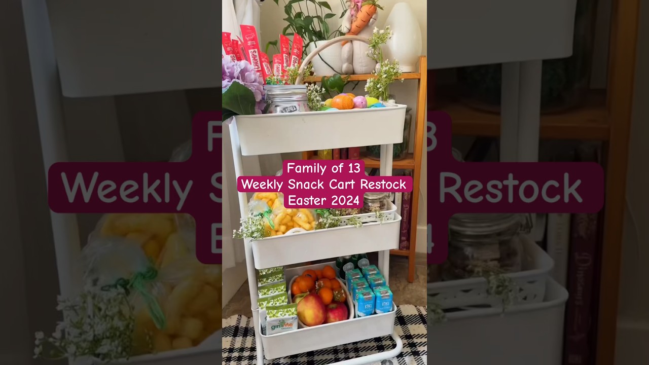 Feeding My 11 Kids: Healthy Snack Ideas Easter/Spring 2024 Feeding My 11 Kids: Healthy Snack Ideas Easter/Spring 2024