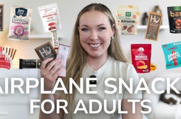 21 Easy Airplane Snacks For Adults That Are Actually Healthy