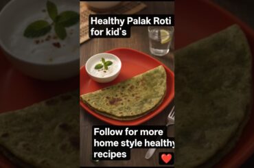 Green Palak Roti Recipe | Iron Rich Healthy Roti #shorts#food #palakroti