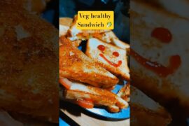 2 minutes Veg healthy Sandwich #viral#shorts #food #healthy #sandwich